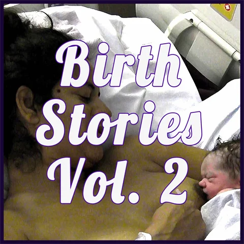 Happy Birth Day: Birth Stories Volume 2